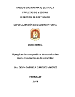 HIPERGLICEMIA COMO PREDICTOR DE MORTALIDAD EN NEUMONÍA ADQUIRIDA EN LA COMUNIDAD Dra. Deisy Gabriela Cardozo Jiménez